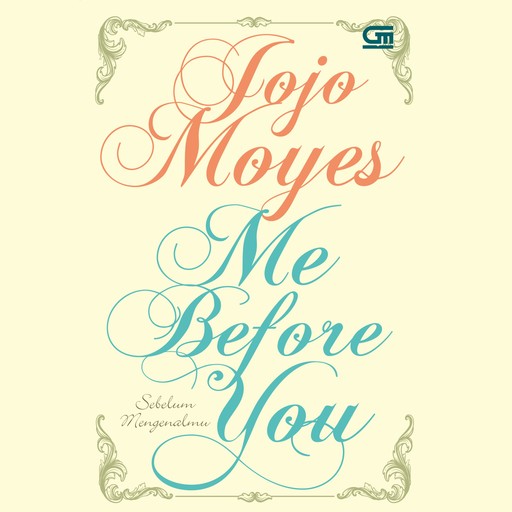 Sebelum Mengenalmu, Jojo Moyes