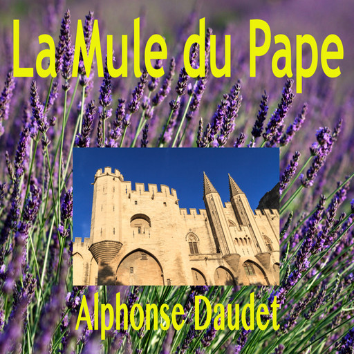 La Mule du Pape, Alphonse Daudet