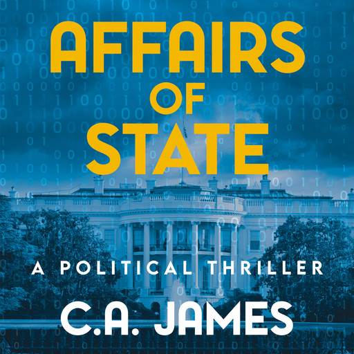 Affairs of State, C.A. James
