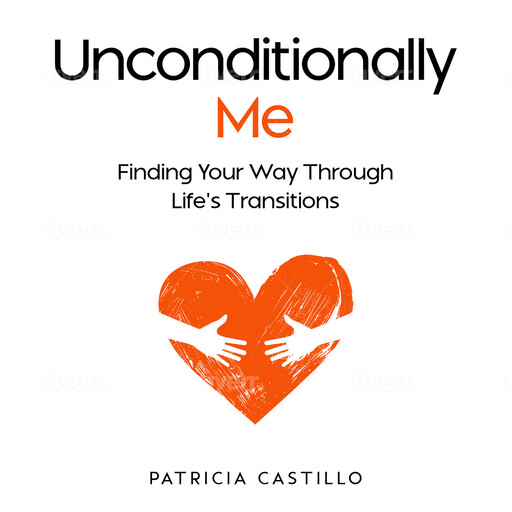 Unconditionally Me, Patricia Castillo