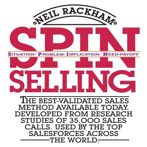 SPIN Selling, Neil Rackham