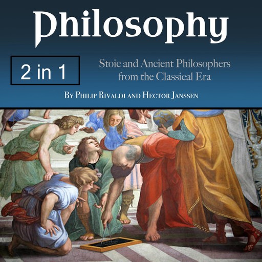Philosophy, Hector Janssen, Philip Rivaldi