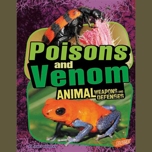 Poisons and Venom, Janet Riehecky