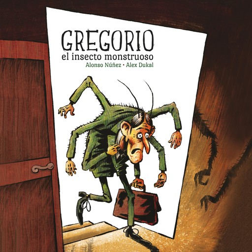 Gregorio el insecto monstruoso, Alonso Núñez