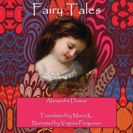 Fairy Tales, Alexander Dumas