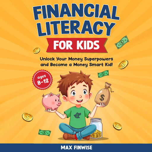 Financial Literacy for Kids, Max Finwise