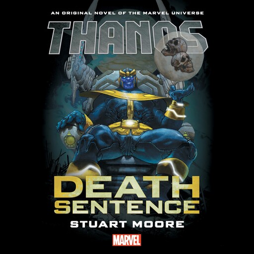 Thanos: Death Sentence, Stuart Moore