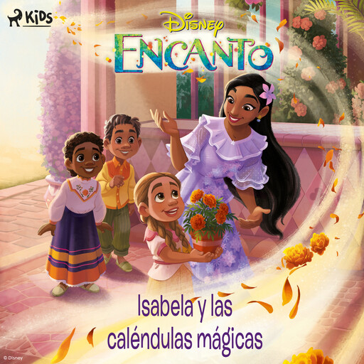 Encanto - Isabela y las caléndulas mágicas, Disney