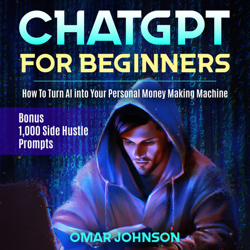 ChatGPT for Beginners, Omar Johnson
