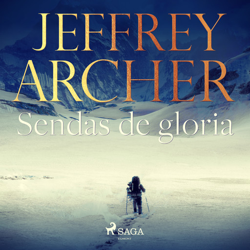 Sendas de gloria, Jeffrey Archer