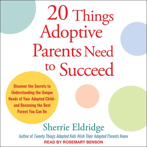 20 Things Adoptive Parents Need to Succeed, Sherrie Eldridge