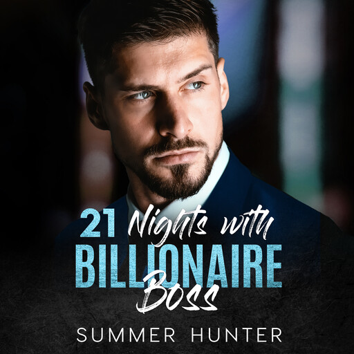 21 Nights with Billionaire Boss, Summer Hunter