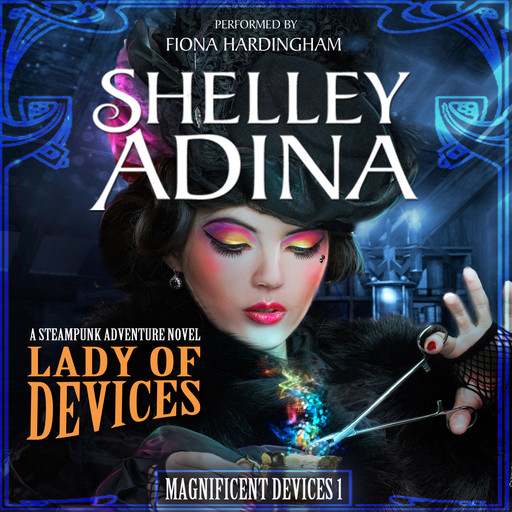 Lady of Devices, Shelley Adina