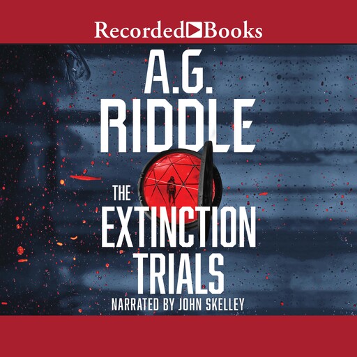 The Extinction Trials, A.G. Riddle