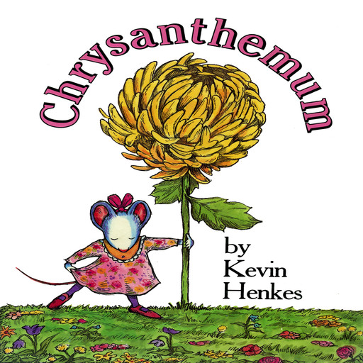 Chrysanthemum, Kevin Henkes