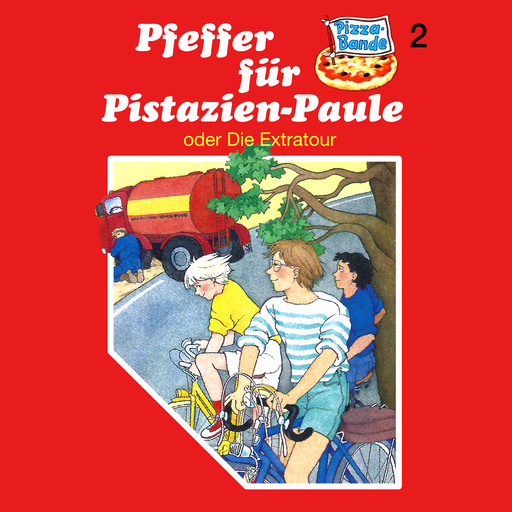 Pizzabande, Folge 2: Pfeffer für Pistazien-Paule (oder Die Extratour), Rainer M. Schröder