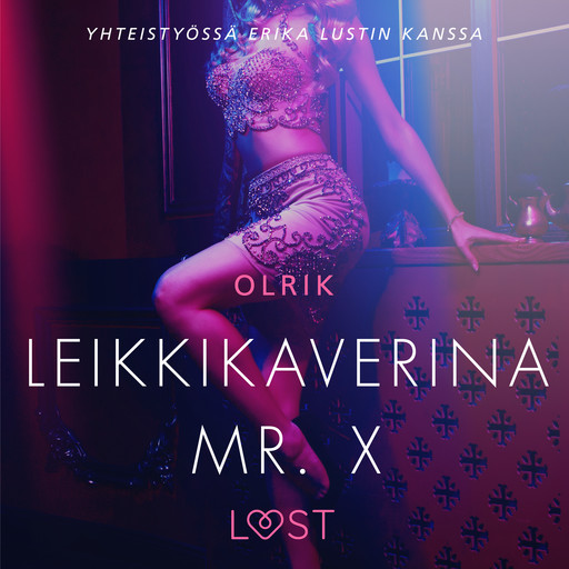 Leikkikaverina Mr. X - Sexy erotica, Olrik