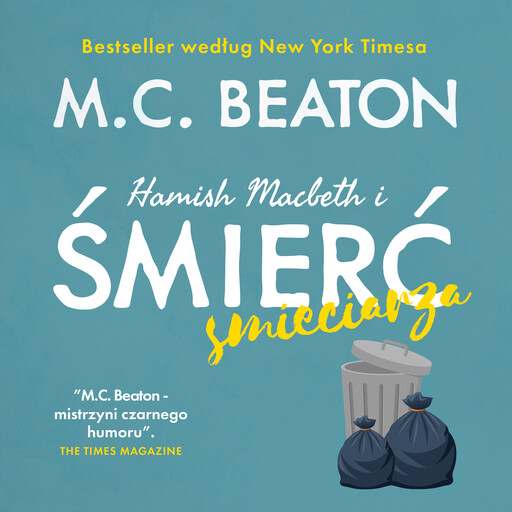 Hamish Macbeth i śmierć śmieciarza, M.C. Beaton