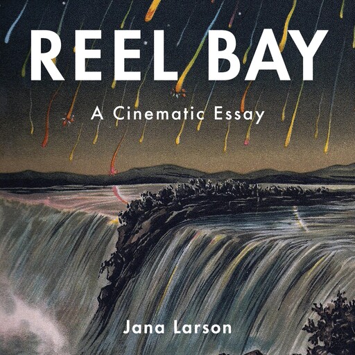 Reel Bay, Jana Larson