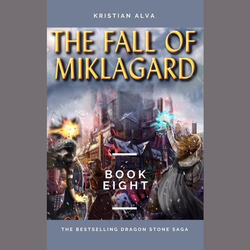 The Fall of Miklagard, Kristian Alva