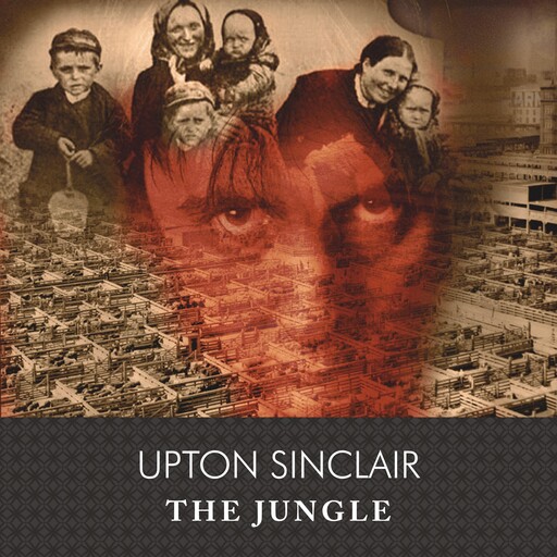 The Jungle, Upton Sinclair