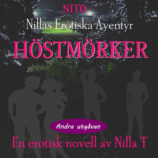 Höstmörker - Erotik, Nilla T