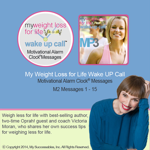 My Weight Loss for Life Wake UP Call™: Volume 2, Victoria Moran