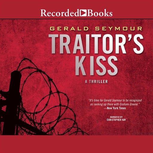 Traitor's Kiss, Gerald Seymour