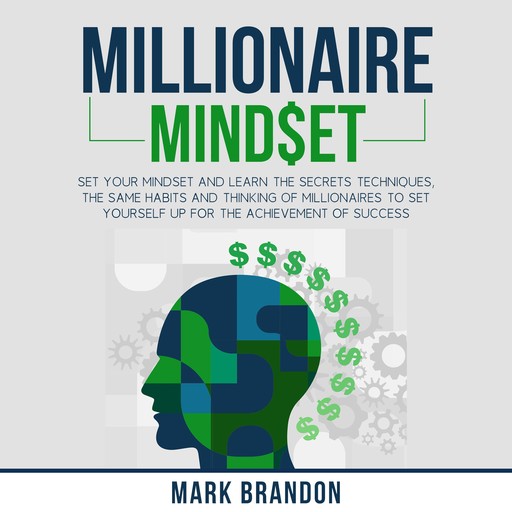 MILLIONAIRE MINDSET, Mark Brandon