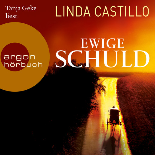 Ewige Schuld - Kate Burkholder ermittelt, Band 9 (Ungekürzte Lesung), Linda Castillo