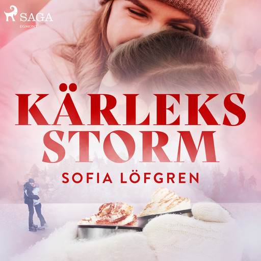 Kärleksstorm, Sofia Löfgren