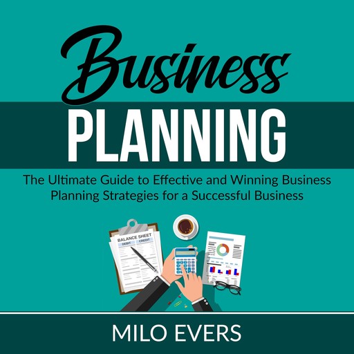 Business Planning, Milo Evers