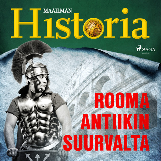 Rooma - Antiikin suurvalta, Maailman Historia