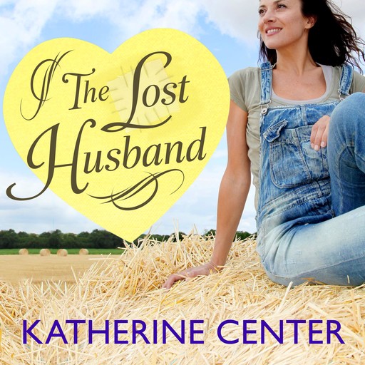 The Lost Husband, Katherine Center