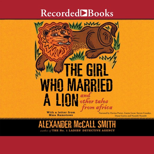The Girl Who Married a Lion, Alexander McCall Smith