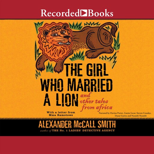 The Girl Who Married a Lion, Alexander McCall Smith
