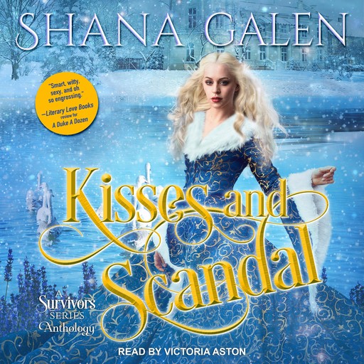 Kisses and Scandals, Shana Galen
