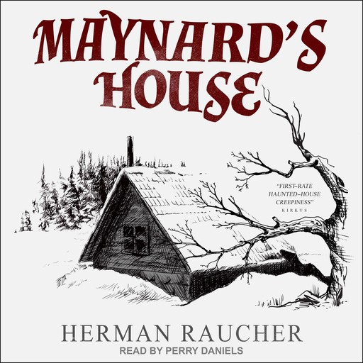 Maynard's House, Herman Raucher