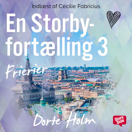 Frierier - en storbyfortælling 3, Dorte Holm
