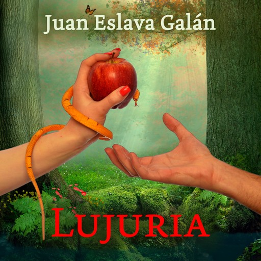 Lujuria, Juan Eslava Galán