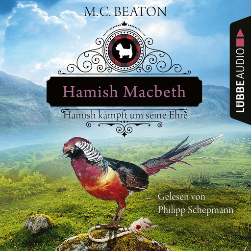 Hamish Macbeth kämpft um seine Ehre - Schottland-Krimis, Teil 12 (Ungekürzt), M.C. Beaton