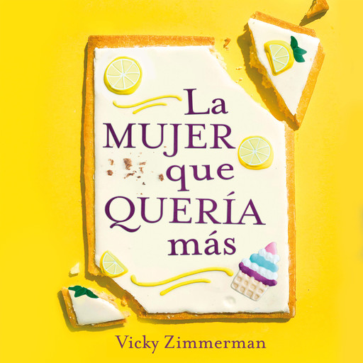 La mujer que quería más, Vicky Zimmerman