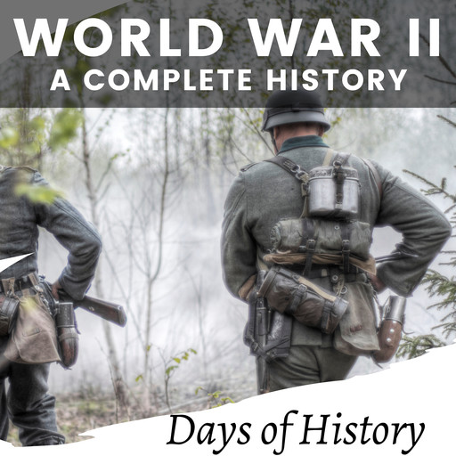 World War II, Days of History