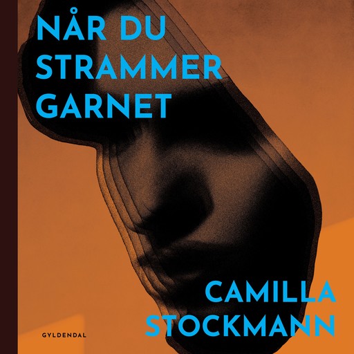 Når du strammer garnet, Camilla Stockmann