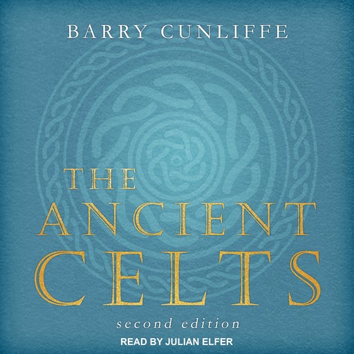 The Ancient Celts, Barry Cunliffe