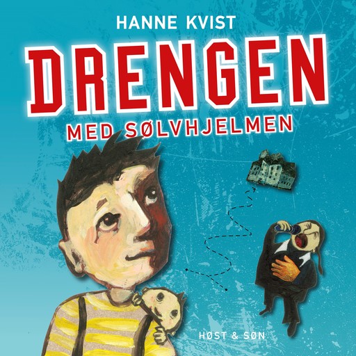 Drengen med sølvhjelmen, Hanne Kvist