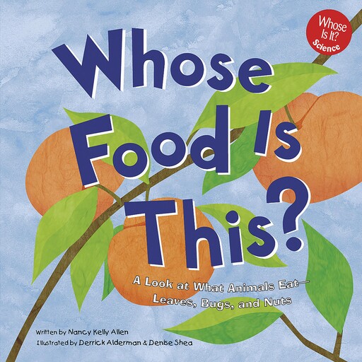 Whose Food Is This?, Nancy Allen