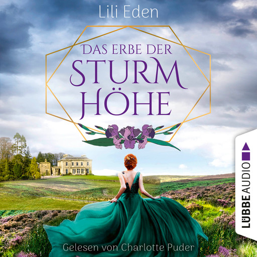 Das Erbe der Sturmhöhe (Ungekürzt), Lili Eden