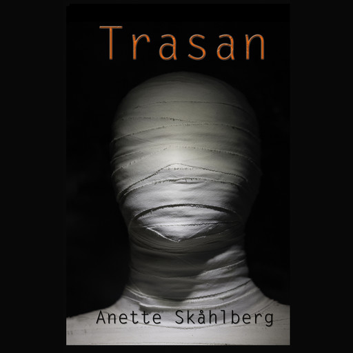 Trasan, Anette Skåhlberg