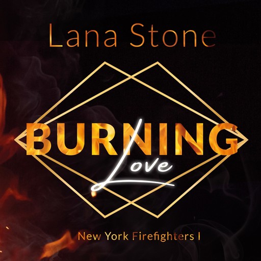 Burning Love, Lana Stone